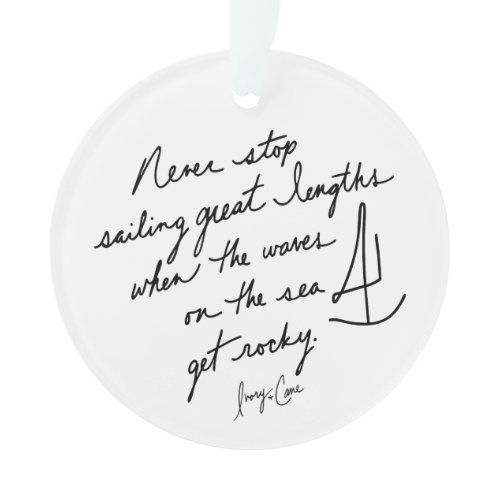 Hand-Scripted Never Stop Sailing Inspirational Ornament