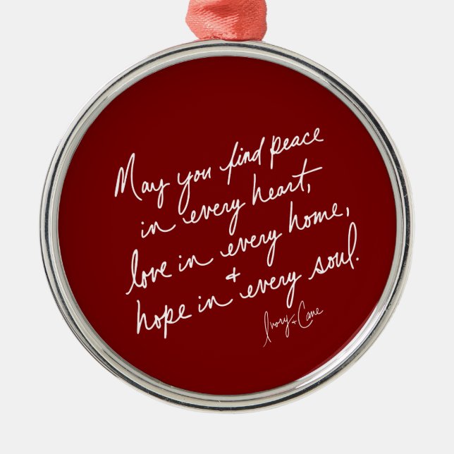 Hand-Scripted Peace Hope Love Red Spiritual Round Metal Ornament (Front)