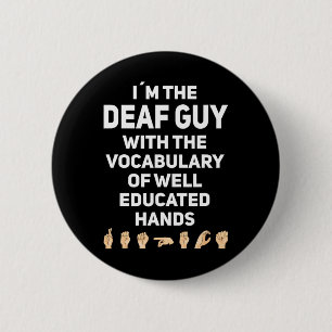 Hand Sign Language ASL Hand gesture deaf awareness Button