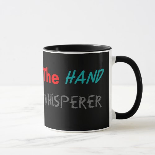 Hand Surgeon Hand Whisperer Mugs