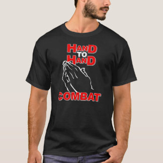Hand To Hand Combat Christian T-Shirt