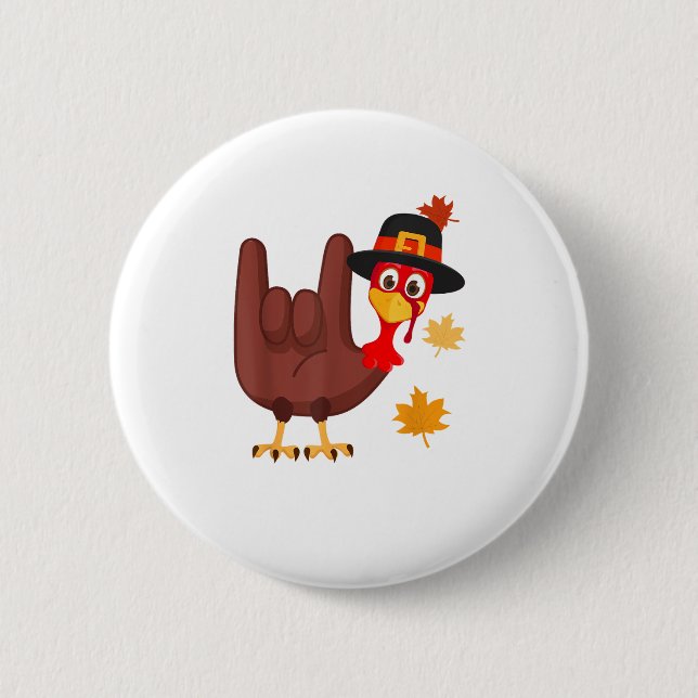 Hand Turkey American Sign Language I Love You Than Button (Front)