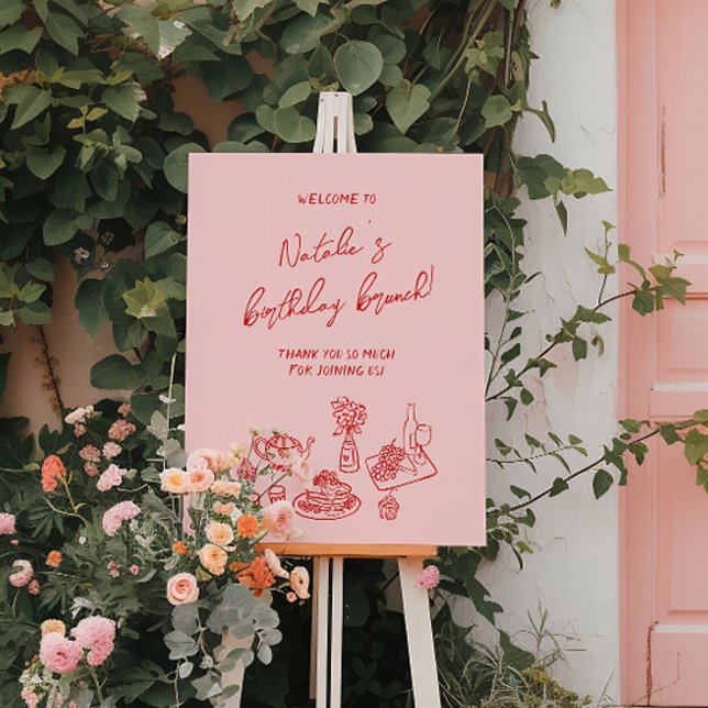 Hand Written Drawn Pink Birthday Brunch Welcome  Foam Board (Creator Uploaded)
