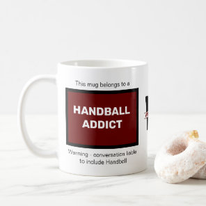 Handball Addict Add Your Name Monogram Initial Coffee Mug