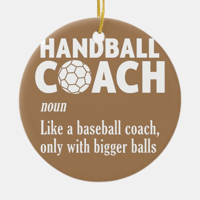 Handball Coach Handball Player Sport Game Ceramic Ornament (Front)