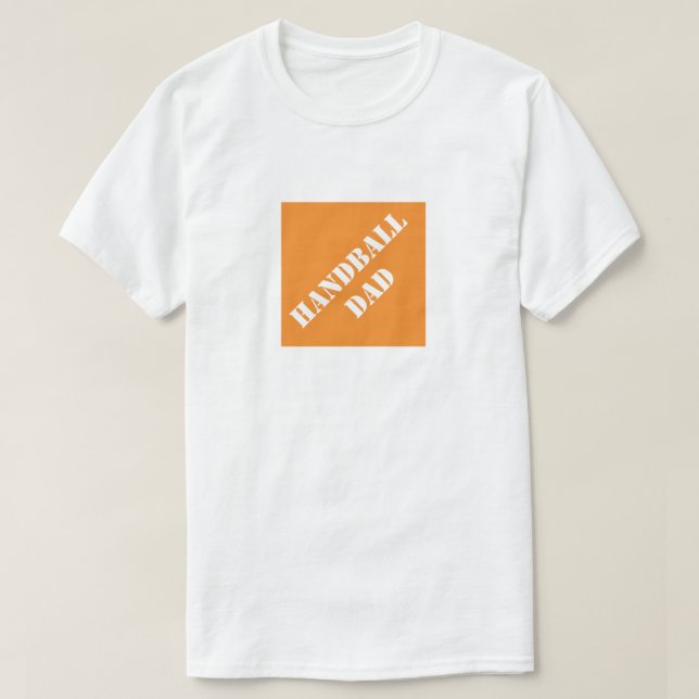 Handball Dad Funny Dad Humorous Father's Day Gift T-Shirt (Design Front)