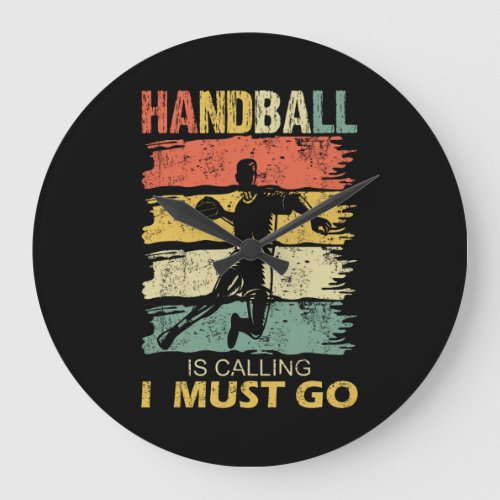 Handball is Calling Slogan Funny Retro Large Clock