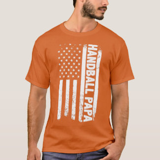 HANDBALL PAPA AMERICAN FLAG T-Shirt