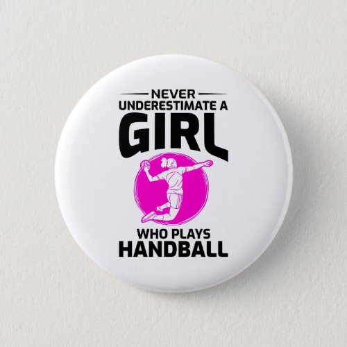 Handball Player Sport Team Handballer Funny Saying Button