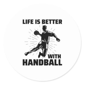 Handball Player Sport Team Handballer Funny Saying Classic Round Sticker