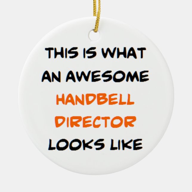 handbell director, awesome ceramic ornament (Front)