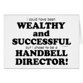 Handbell Director Wealthy & Successful (Front Horizontal)