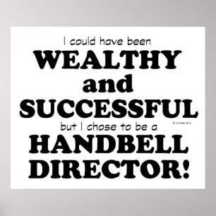 Handbell Director Wealthy & Successful Poster