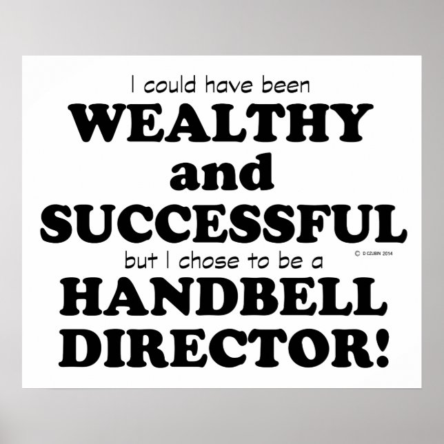 Handbell Director Wealthy & Successful Poster (Front)