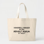 Handbell Ringer Deadly Ninja by Night Large Tote Bag