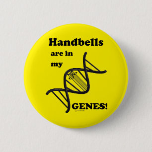 Handbells Are In My Genes Button