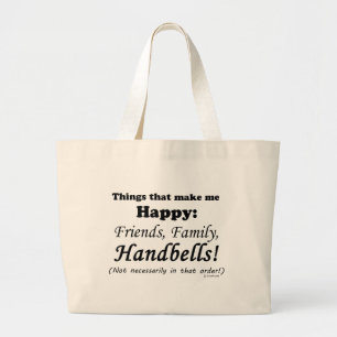 Handbells Make Me Happy Large Tote Bag