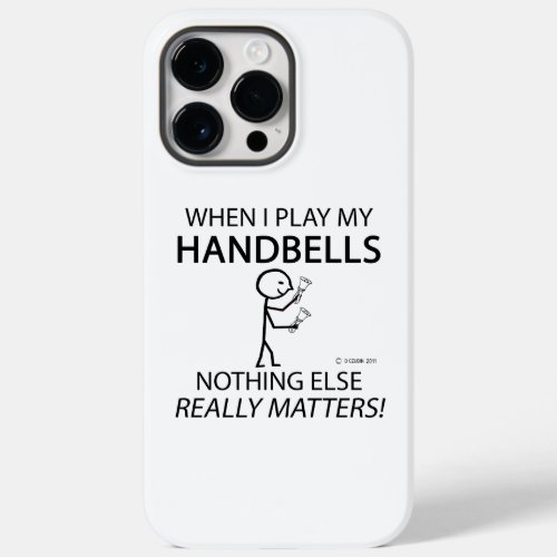 Handbells Nothing Else Matters Case_Mate iPhone Ca Case_Mate iPhone 14 Pro Max Case