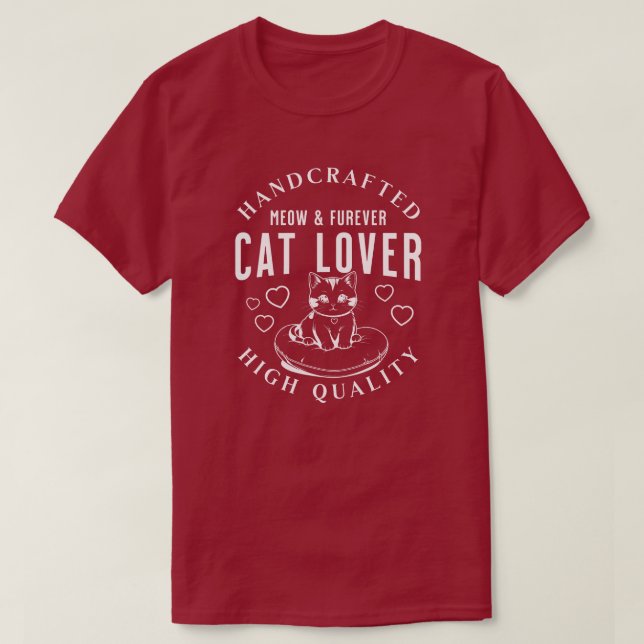 Handcrafted Cat Lover Meow and Furever Shirt (Design Front)