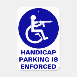 Handicap Parking / No Parking Sign - Wheeled Armed