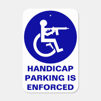 Handicap Parking / No Parking Sign - Wheeled Armed