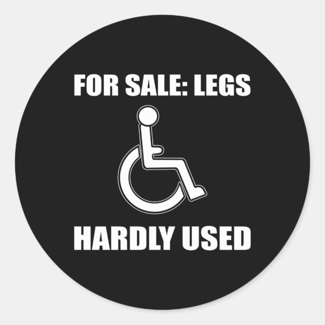 Handicapped For Wheelchair Humor Classic Round Sticker (Front)