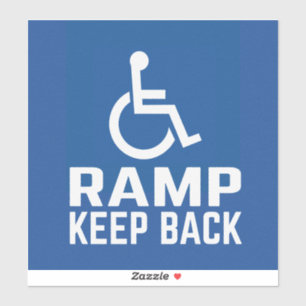 Handicapped Ramp Keep Back Sticker