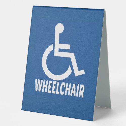 Handicapped Wheelchair Table Tent Sign
