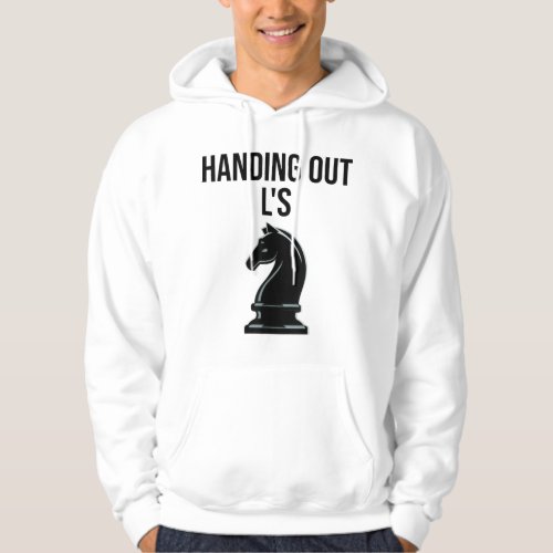 HANDING OUT LS KNIGHT CHESS PIECE CHESS PLAYER HOODIE