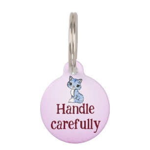 Handle carefully pet ID tag