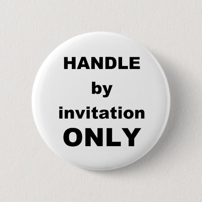 HANDLE invitation only Button (Front)