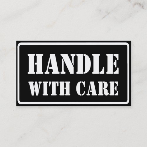 handle with care business card