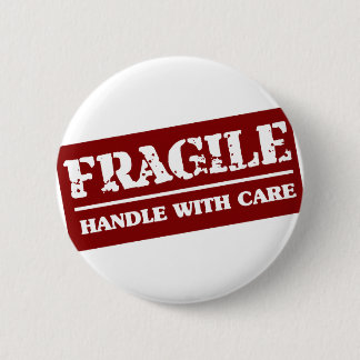 Handle with care button