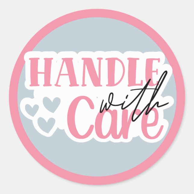Handle With Care - Fragile Classic Round Sticker (Front)