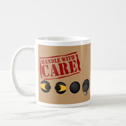 Handle with Care Novelty Coffee Mug