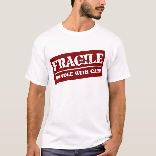 Handle with care T_Shirt