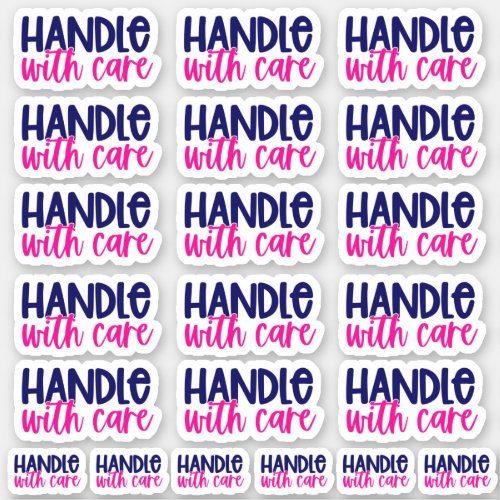 Handle with Care _ Vinyl Sticker