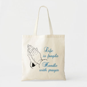 Handle With Prayer Tote Bag
