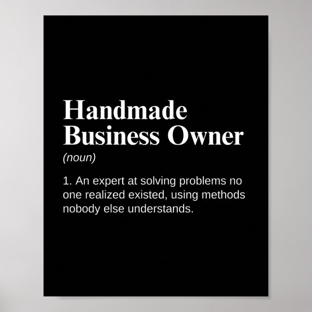 Handmade Business Owner Funny Work Definition Poster (Front)