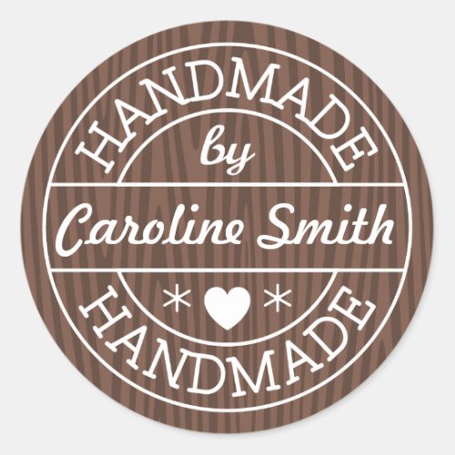 Handmade by stamp on dark wood personalized name classic round sticker