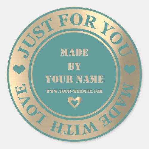 Handmade Just For You Made Love Foxier Gold Teal Classic Round Sticker
