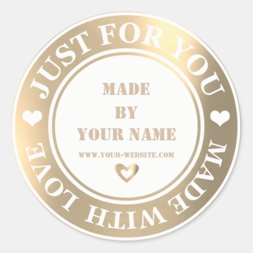 Handmade Just For You Made Love Foxier Gold White Classic Round Sticker