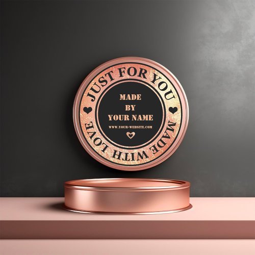 Handmade Just For You Made Love Rose Gold Glass Classic Round Sticker