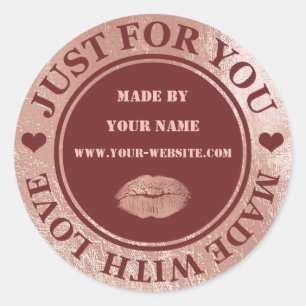 Handmade Just For You Made Maroon Rose Gold Kiss Classic Round Sticker