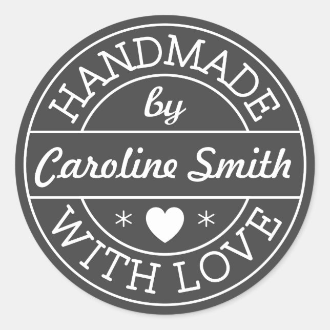 Handmade with love by personalized name, dark gray classic round sticker (Front)