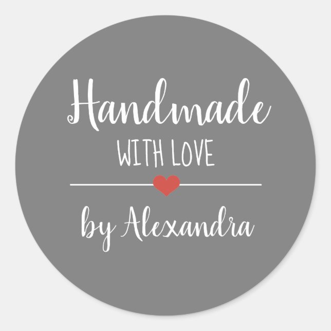 Handmade with love gray script name classic round sticker (Front)