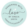 Handmade with love heart name URL light aqua blue Classic Round Sticker