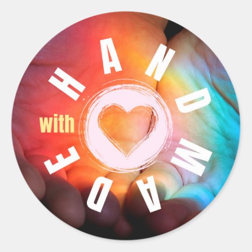 Handmade With Love Heart Rainbow Hands Business  Classic Round Sticker
