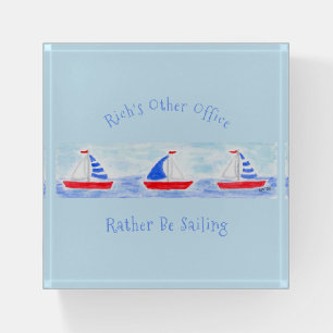 Handpainted Watercolor Sailboats Rather Be Sailing Paperweight