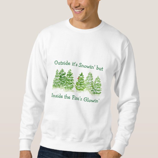Handpainted Winter Trees Outside Snow Fires Glowin Sweatshirt (Front)